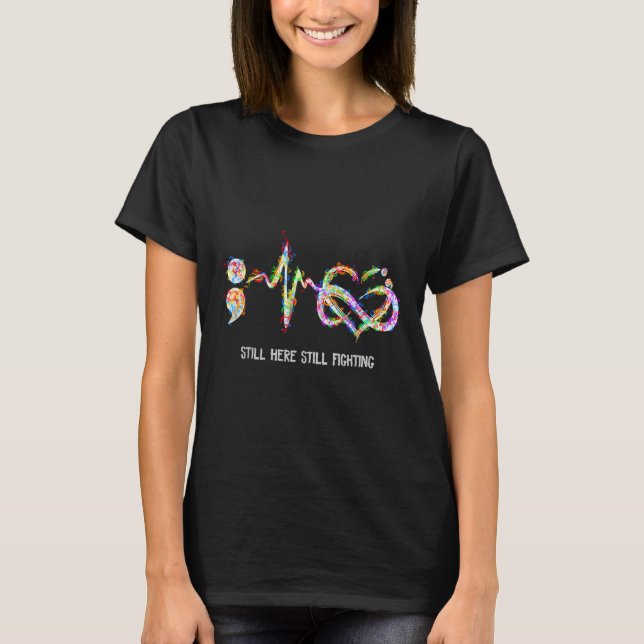 Still Here Still Fighting Suicide Prevention Aware T-Shirt (Front)