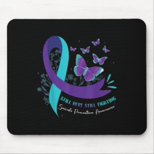 Still Here Still Fighting Suicide Prevention Purpl Mouse Pad