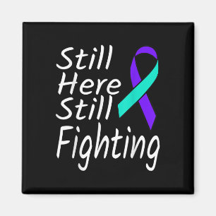 Still Here Still Fighting Suicide Prevention Ribbo Magnet