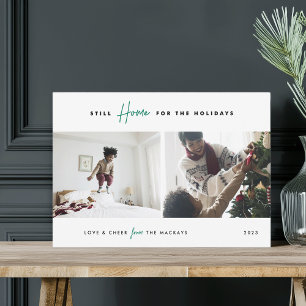 Still Home For the Holidays   Funny 2 Photo Holiday Card