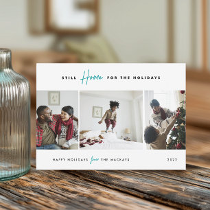 Still Home For the Holidays   Funny 3 Photo Holiday Card