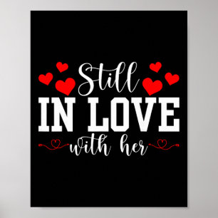 Still In Love With Her - Too Tired To Train A New  Poster