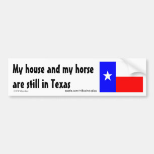 Still in Texas Bumper Sticker