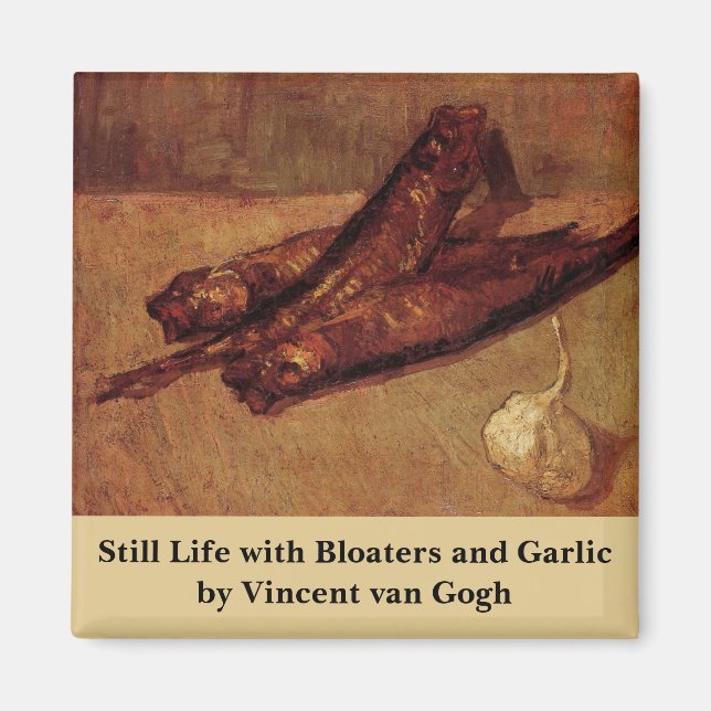 Still Life Bloaters and Garlic by Vincent van Gogh Magnet (Front)