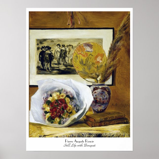 Still Life with Bouquet Pierre Auguste Renoir Poster (Front)