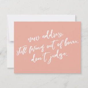 Still Living Out of Boxes, Don't Judge Coral Card