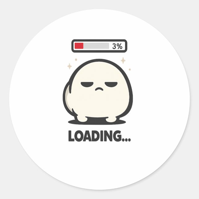 Still Loading 3% - Cute Tired Character Funny Art Classic Round Sticker (Front)