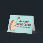Still Looking Sharp Hedgehog Pun Funny Birthday Card<br><div class="desc">Another year older and still looking sharp. Funny,  humourous and sometimes sarcastic birthday cards for your family and friends. Get this fun card for your special someone. Visit our store for more cool birthday cards.</div>