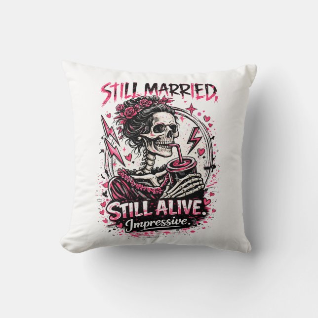 Still Married Still Alive Impressive Skeleton  Cushion (Front)