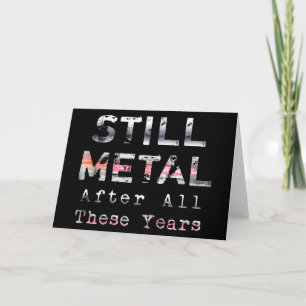 Still Metal After All These Years Card
