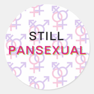 Still Pansexual (T&F) Stickers