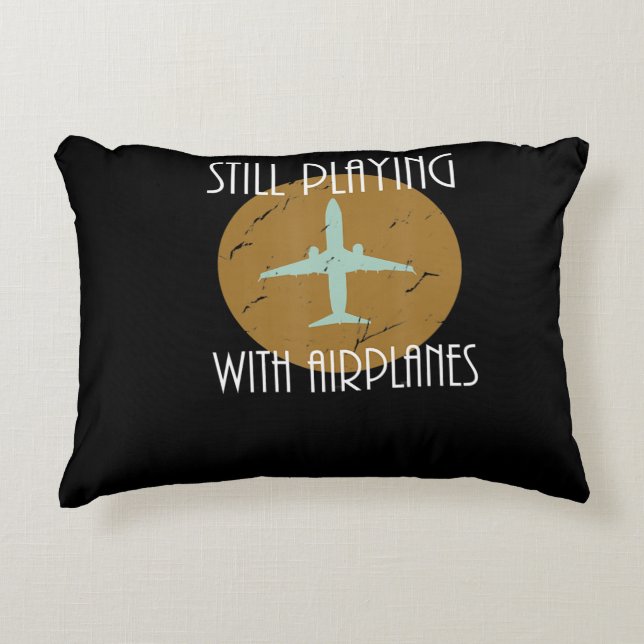 Still Playing With Aeroplanes Pilot Graphic Gift Decorative Cushion (Front)