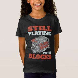Still playing with blocks Mechanics T-Shirt