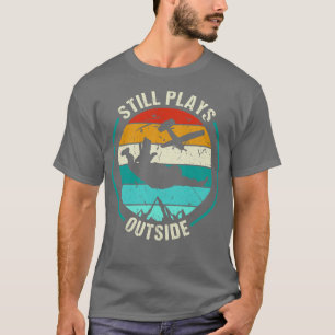 Still Plays Outside Skydiver Skydiving T-Shirt