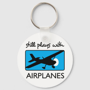 Still Plays With Airplanes Key Ring