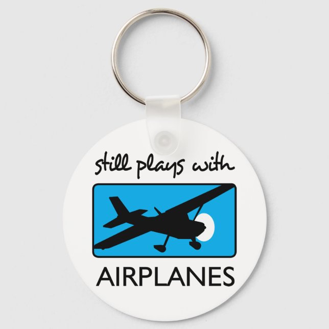 Still Plays With Airplanes Key Ring (Front)