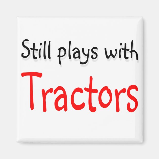 Still plays with Tractors Magnet (Front)