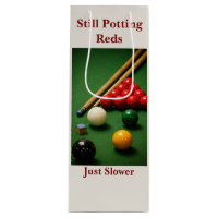 Still Potting Reds Just Slower Funny Snooker Wine 