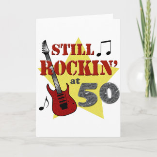 Still Rockin' At 50 Card