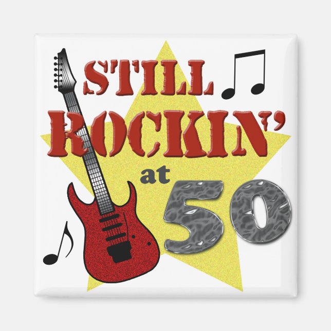 Still Rockin' At 50 Magnet (Front)