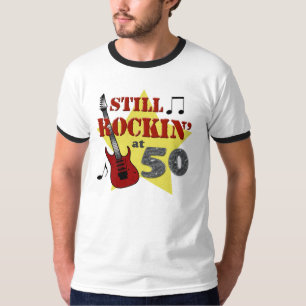Still Rockin' At 50 T-Shirt