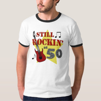 Still Rockin' At 50 T-Shirt
