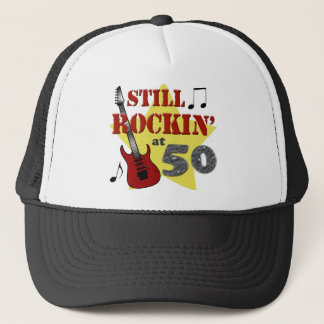 Still Rockin' At 50 Trucker Hat