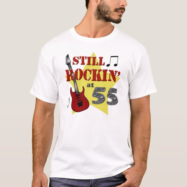 Still Rockin' At 55 T-Shirt (Front)