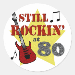 Still Rockin at 80 Classic Round Sticker