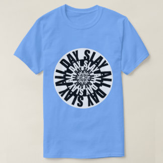 Still Slay All Day T-Shirt