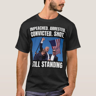 Still Standing Donald Trump 	 - Iconic Image Post- T-Shirt