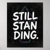 Still Standing Retro Motivational Quote