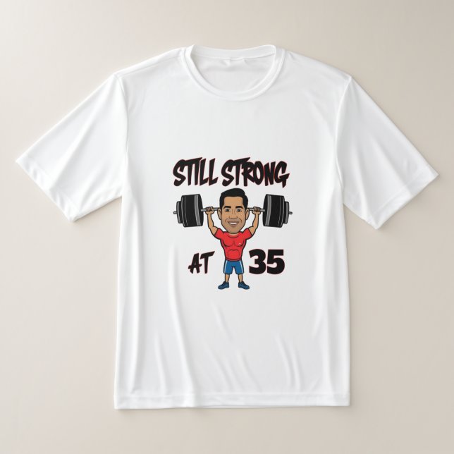 Still Strong at Any Age – Personalised Weightlifti T-Shirt (Laydown)