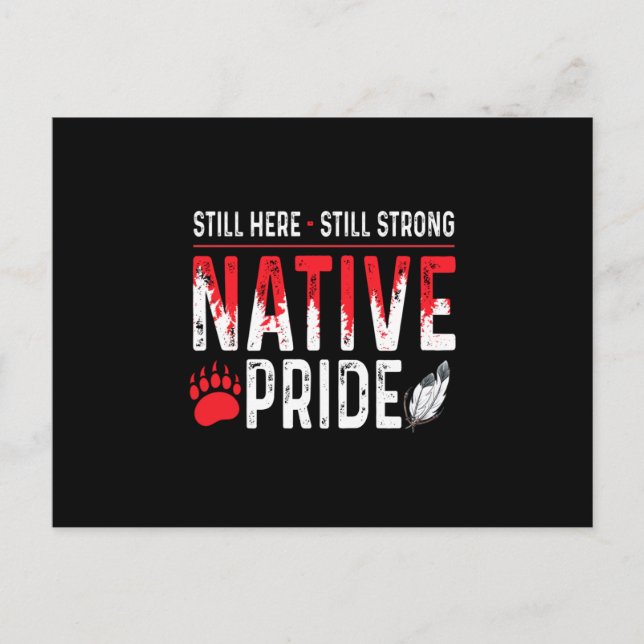 Still Strong Native American Indigenous Pride Announcement Postcard (Front)