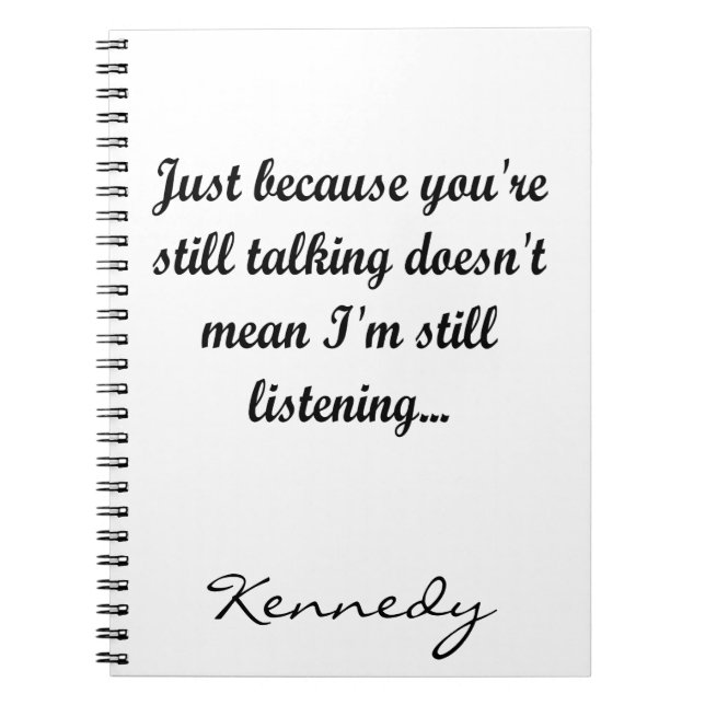 Still Talking Office | Sassy Humour Cute Funny Jok Notebook (Front)