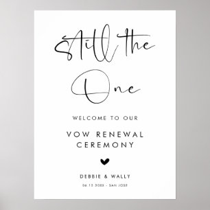 Still the One Wedding Vow Renewal Welcome Poster
