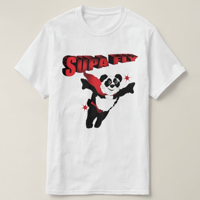 Still Too Supa Fly T-Shirt (Design Front)