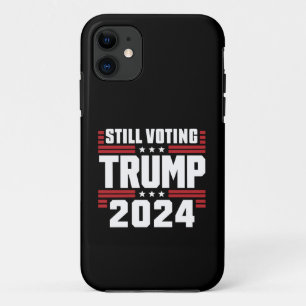Still Voting Trump 2024 Patriotic American Flag Case-Mate iPhone Case