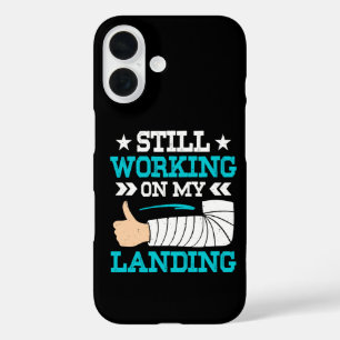 Still Working On My Landing, Arm Surgery Survivor iPhone 16 Case