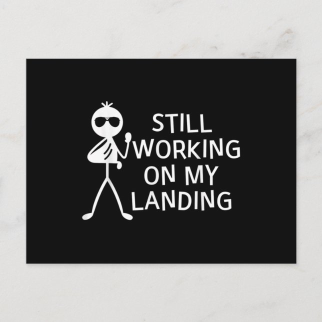 Still Working On My Landing Broken Arm Cast Postcard (Front)