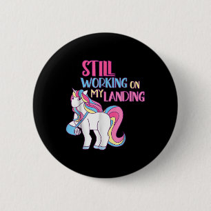 Still Working On My Landing Injury Broken Arm Cute 6 Cm Round Badge