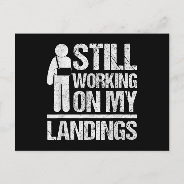 Still Working On My Landings Get Well Soon Broken Postcard (Front)