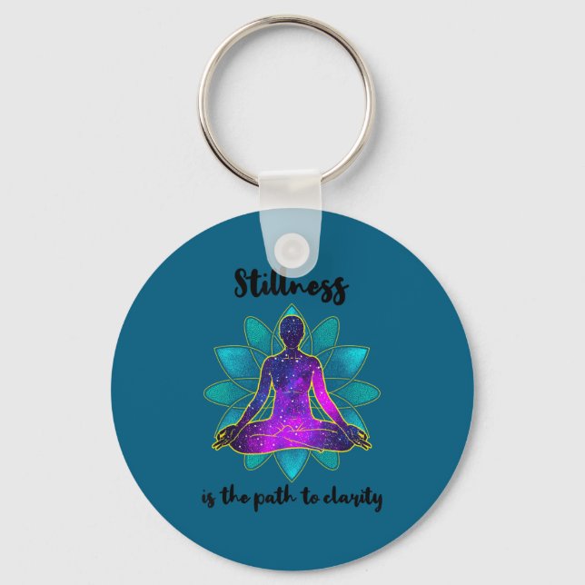 Stillness Is The Path To Clarity Gratitude Motivat Key Ring (Front)
