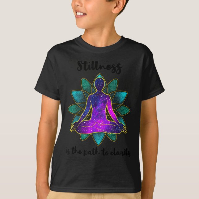 Stillness Is The Path To Clarity Gratitude Motivat T-Shirt (Front)