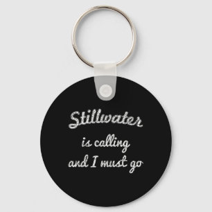 Stillwater Mn Minnesota Funny City Trip Home Roots Key Ring