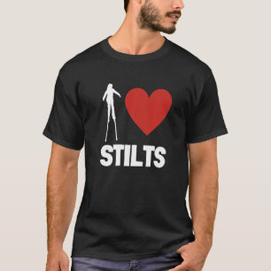 Stilt Carnival Walk On Stilts Day Stiltwalker Scho T-Shirt