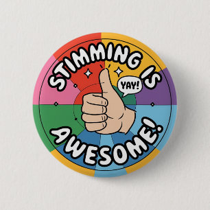 Stimming is awesome, Stim support Autism aware 6 Cm Round Badge