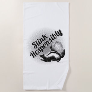 Stink Responsibly Beach Towel