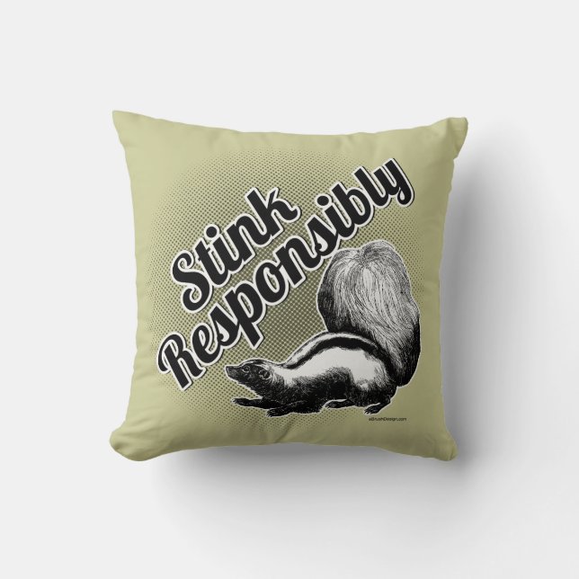 Stink Responsibly Cushion (Front)