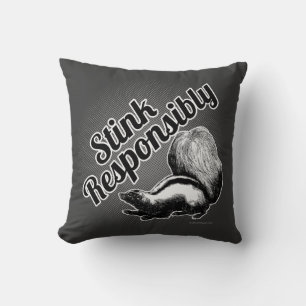 Stink Responsibly Throw Pillow